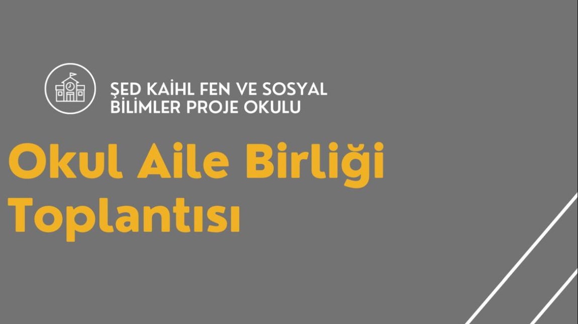 OKUL AİLE BİRLİĞİ TOPLANTISI